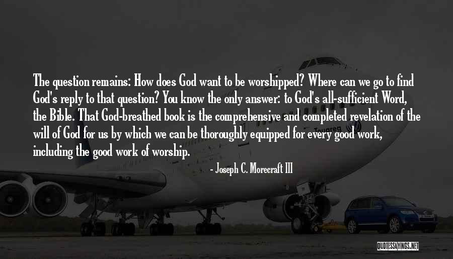 Joseph C. Morecraft III Quotes 1274959 Joseph C. Morecraft III Quotes 1274959