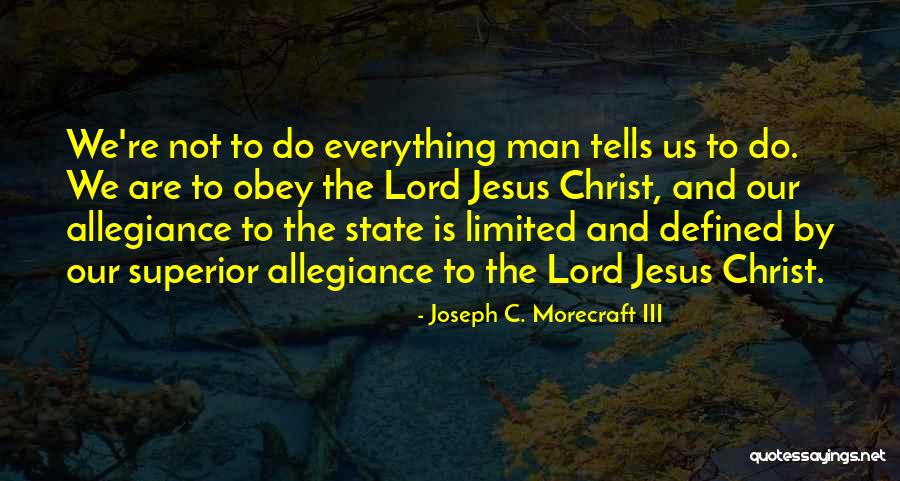 Joseph C. Morecraft III Quotes 2196408 Joseph C. Morecraft III Quotes 2196408