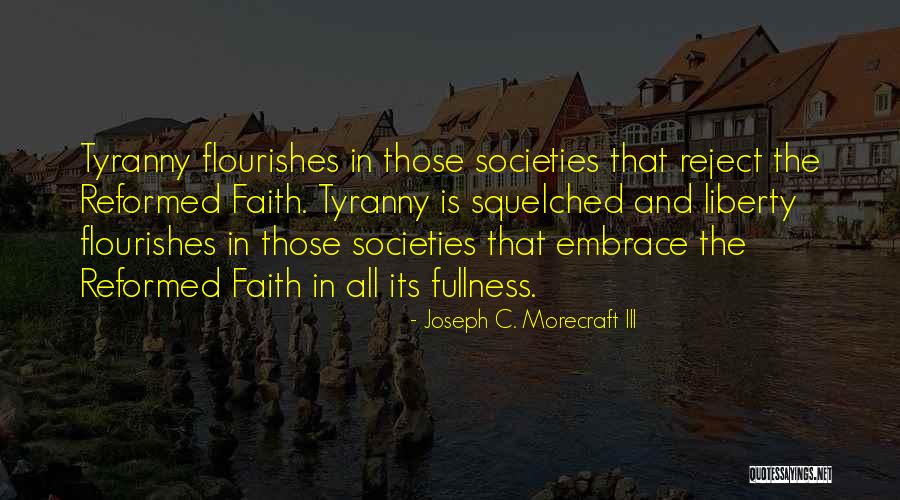 Joseph C. Morecraft III Quotes 2248592 Joseph C. Morecraft III Quotes 2248592
