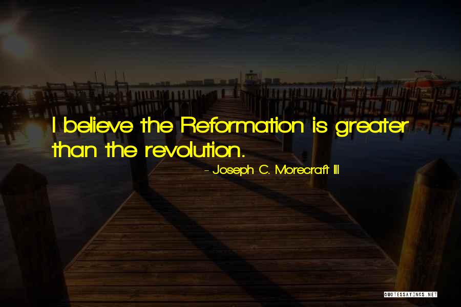 Joseph C. Morecraft III Quotes 601636 Joseph C. Morecraft III Quotes 601636