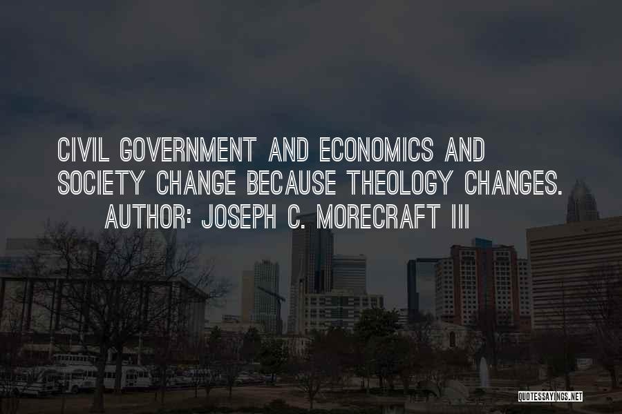 Joseph C. Morecraft III Quotes 646177