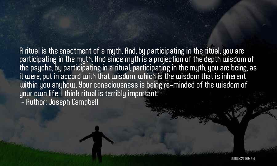 Joseph Campbell Ritual Quotes By Joseph Campbell