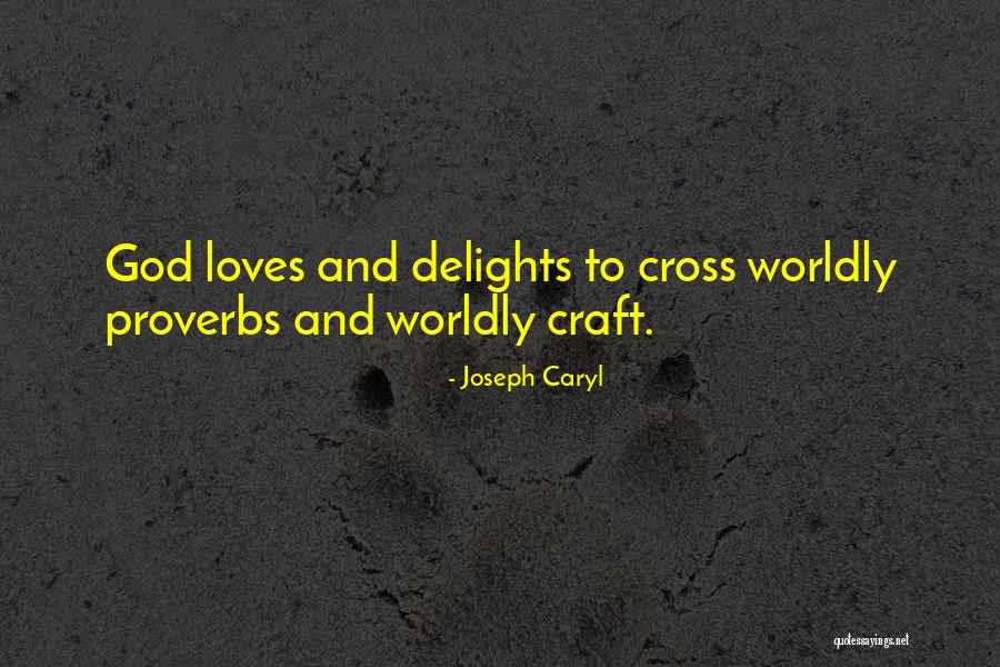 Joseph Caryl Quotes 1259768 Joseph Caryl Quotes 1259768