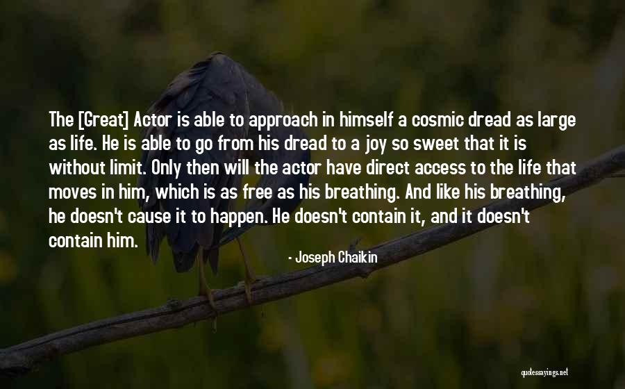 Joseph Chaikin Quotes 1573205 Joseph Chaikin Quotes 1573205