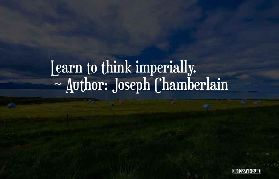 Joseph Chamberlain Quotes 1844162