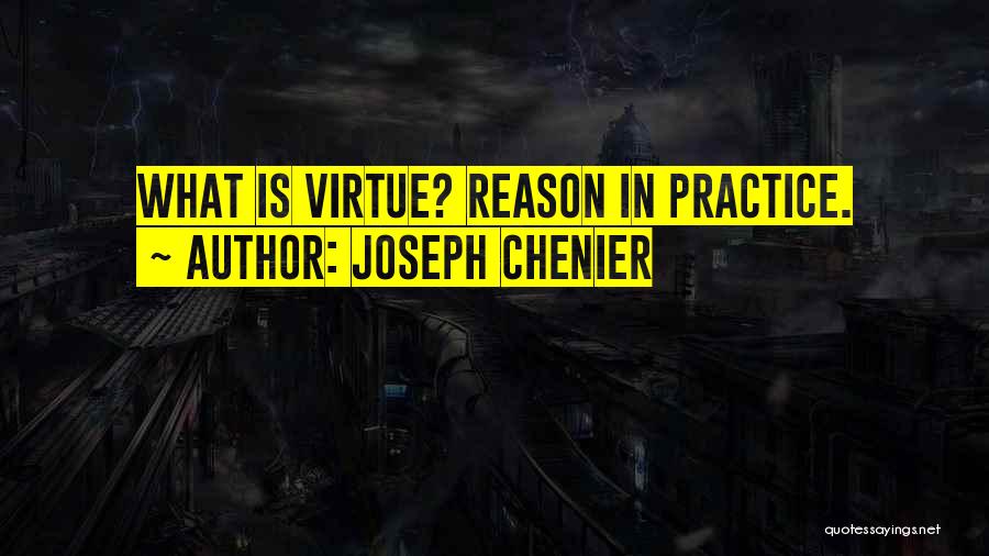 Joseph Chenier Quotes 637122