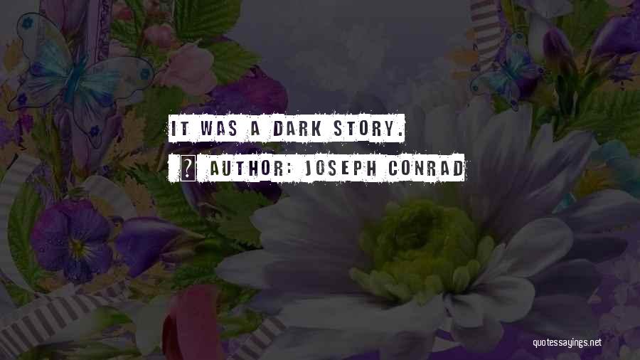 Joseph Conrad Quotes 1248190