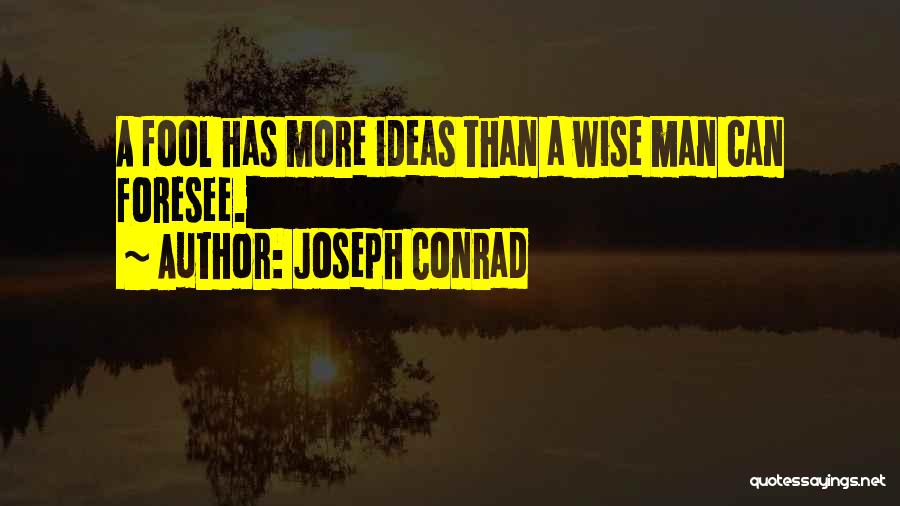 Joseph Conrad Quotes 136519