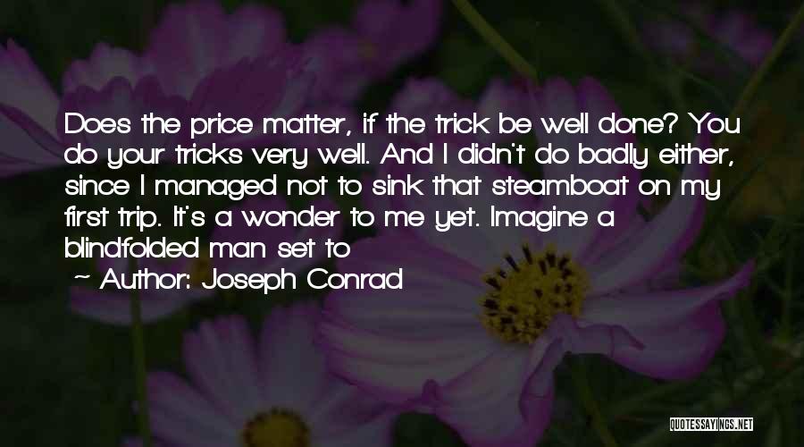 Joseph Conrad Quotes 1727136