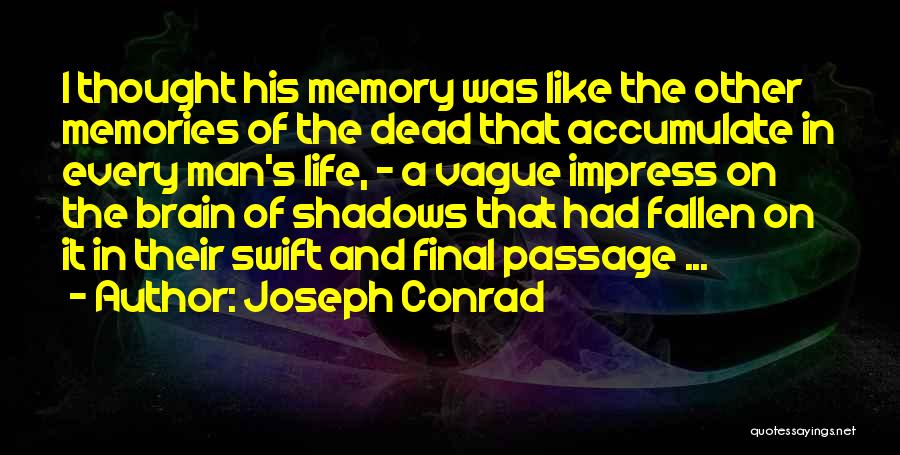 Joseph Conrad Quotes 1821213