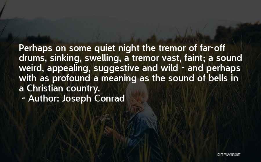 Joseph Conrad Quotes 495590