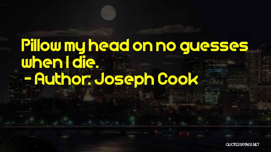 Joseph Cook Quotes 138068