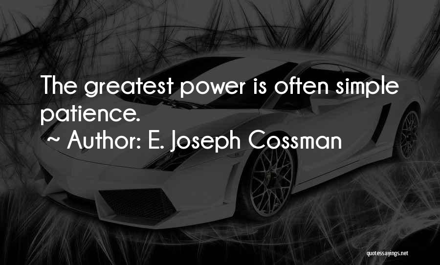 Joseph Cossman Quotes By E. Joseph Cossman