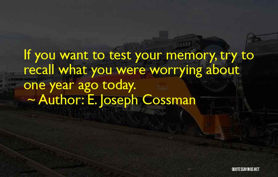 Joseph Cossman Quotes By E. Joseph Cossman