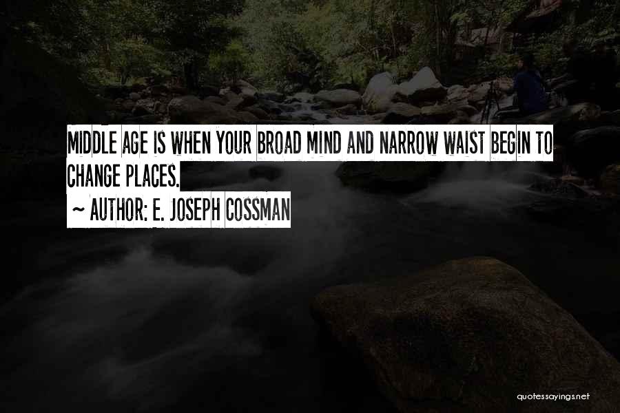 Joseph Cossman Quotes By E. Joseph Cossman