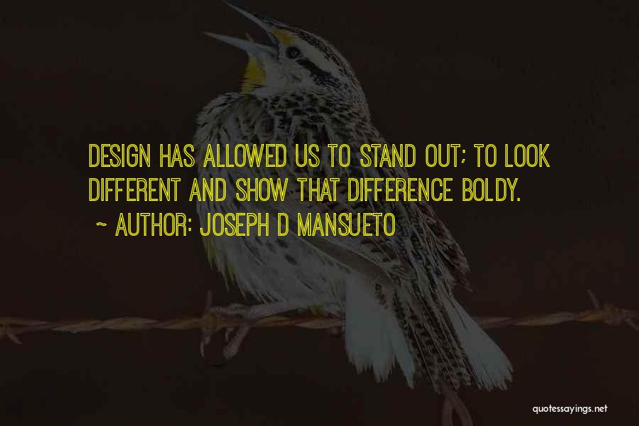 Joseph D Mansueto Quotes 1570715