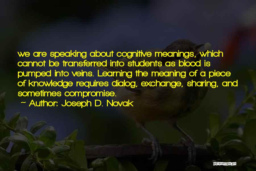 Joseph D. Novak Quotes 2196454