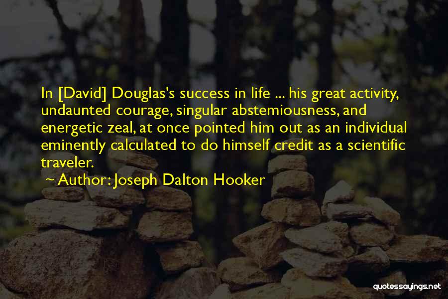 Joseph Dalton Hooker Quotes 568256