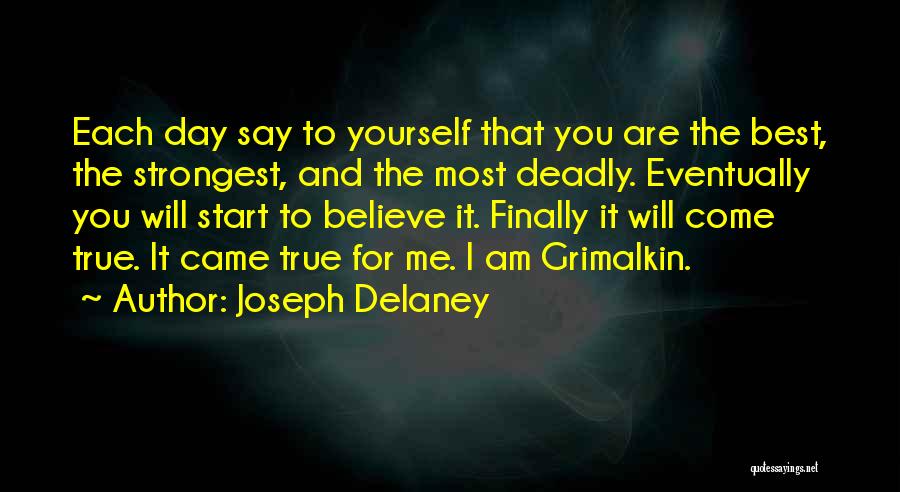 Joseph Delaney Quotes 1086554