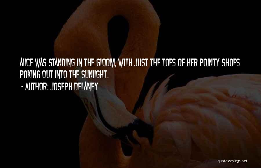 Joseph Delaney Quotes 1202899