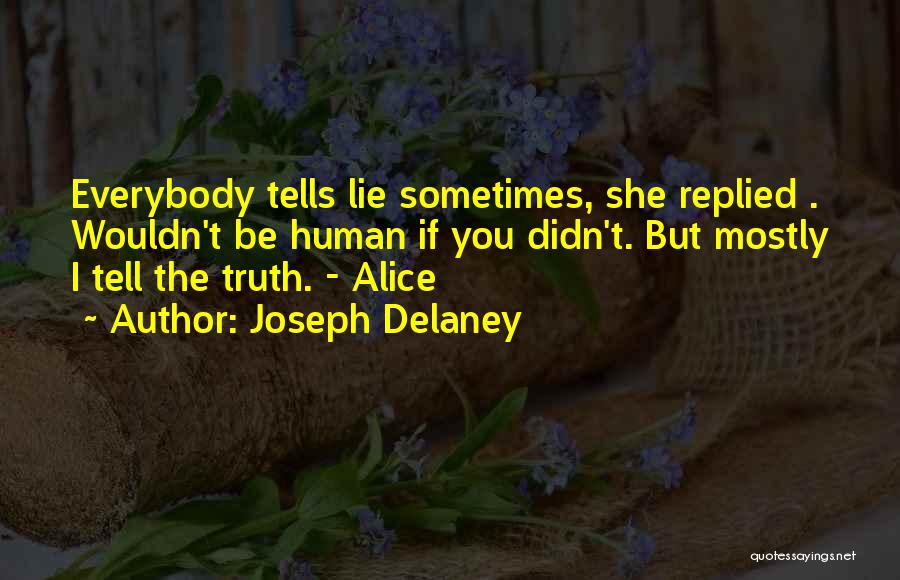 Joseph Delaney Quotes 1402316