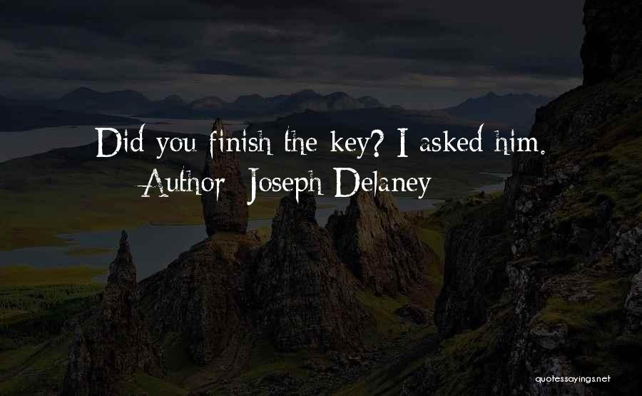 Joseph Delaney Quotes 1416335