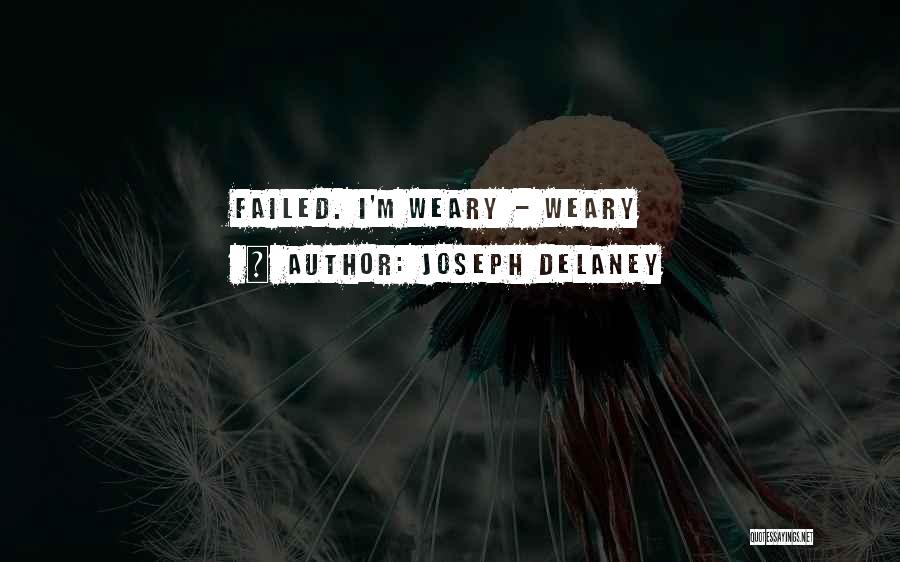 Joseph Delaney Quotes 1504695