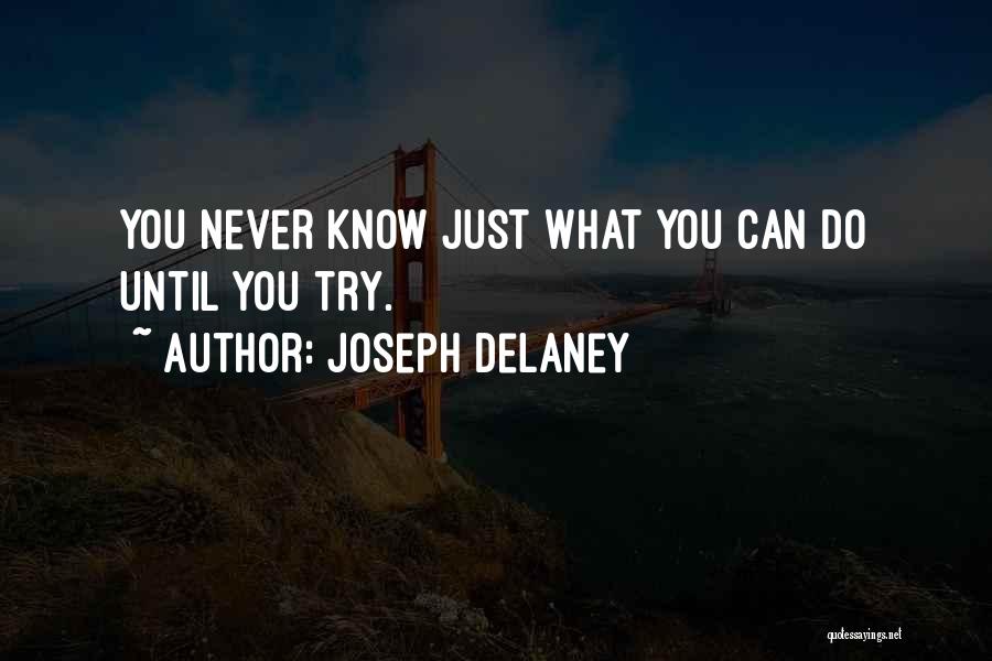 Joseph Delaney Quotes 1816839