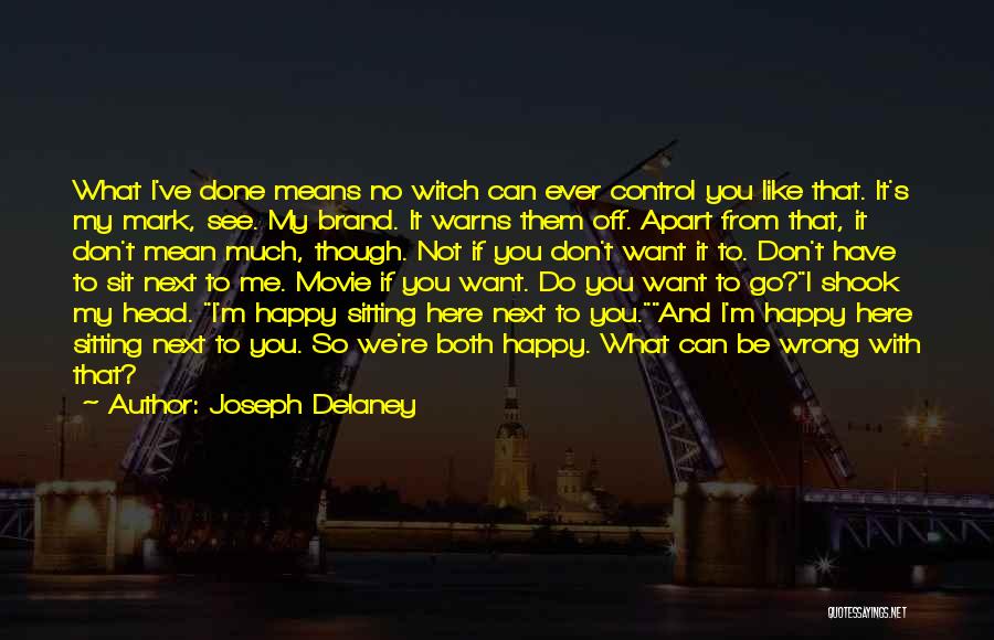 Joseph Delaney Quotes 2004054