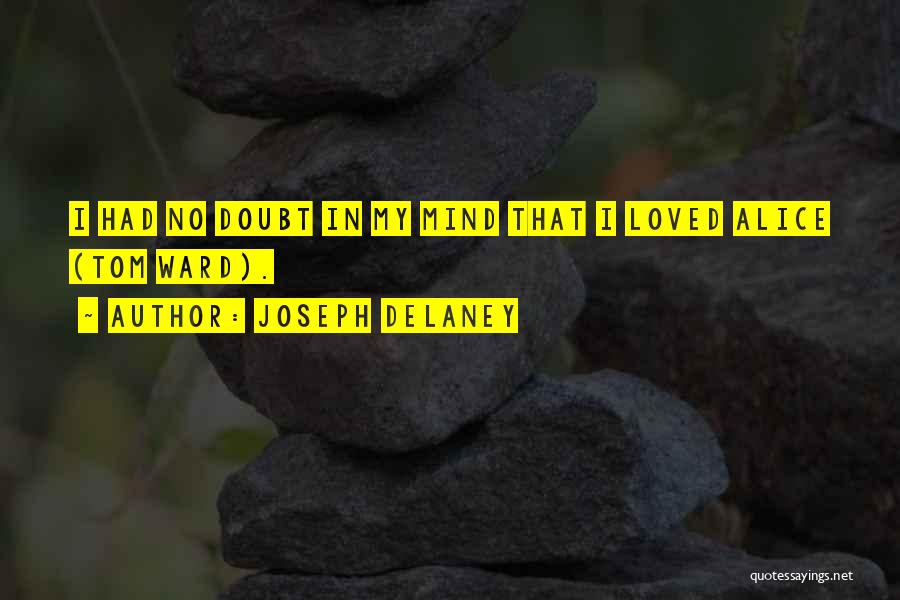 Joseph Delaney Quotes 2047294