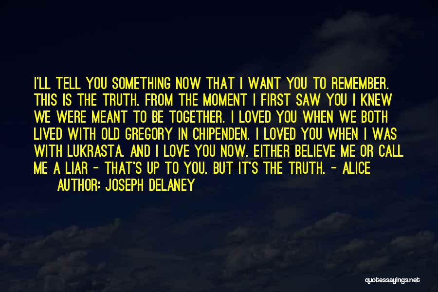 Joseph Delaney Quotes 218358