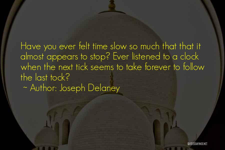 Joseph Delaney Quotes 916196