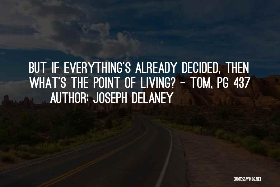 Joseph Delaney Quotes 955761