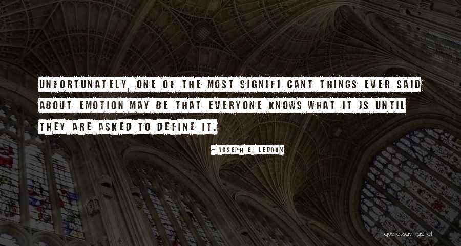 Joseph E. Ledoux Quotes 519394 Joseph E. Ledoux Quotes 519394