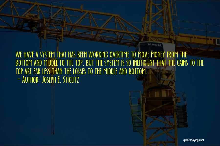 Joseph E. Stiglitz Quotes 2201839 Joseph E. Stiglitz Quotes 2201839
