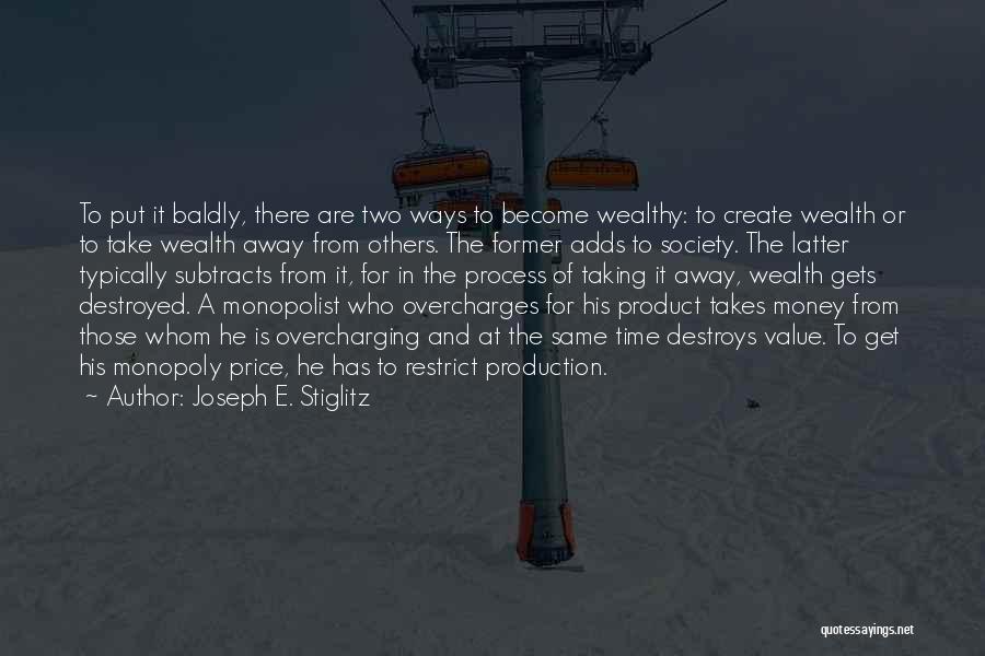 Joseph E. Stiglitz Quotes 232810