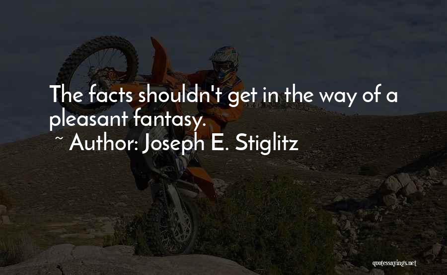 Joseph E. Stiglitz Quotes 632070