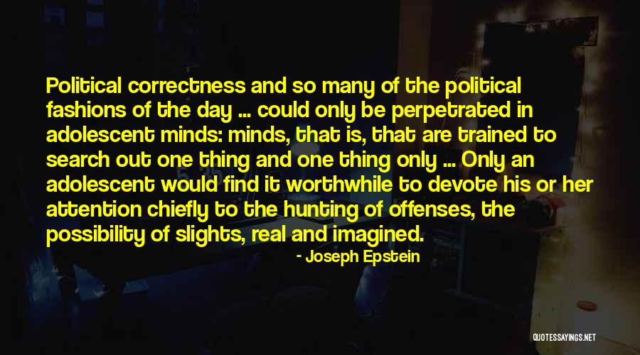 Joseph Epstein Quotes 1017305 Joseph Epstein Quotes 1017305