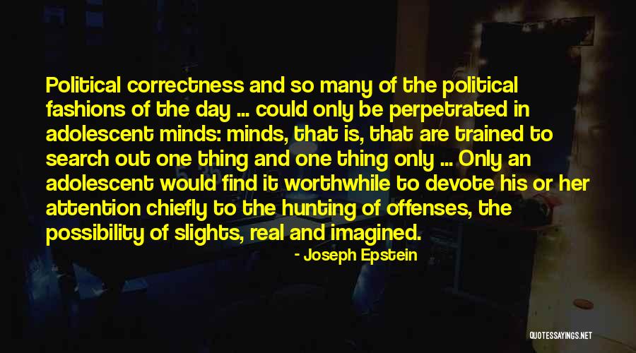 Joseph Epstein Quotes 1017305