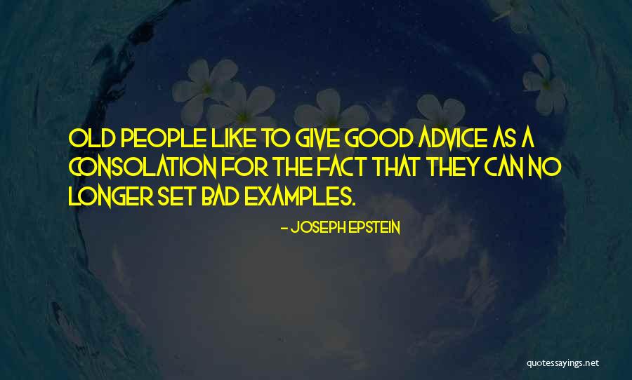Joseph Epstein Quotes 1250025 Joseph Epstein Quotes 1250025