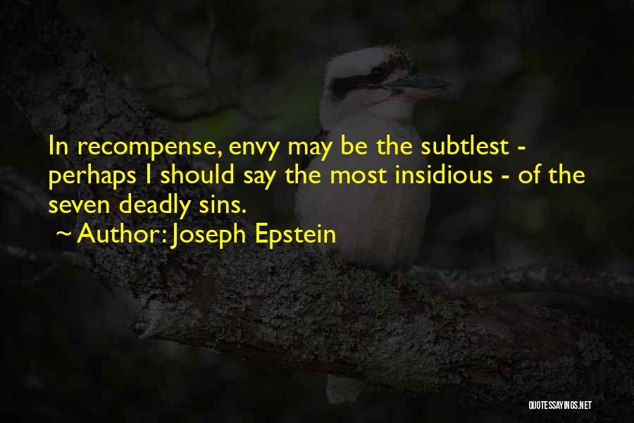 Joseph Epstein Quotes 1434467
