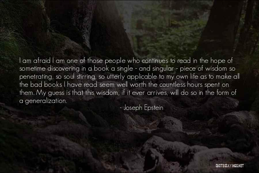 Joseph Epstein Quotes 1736250