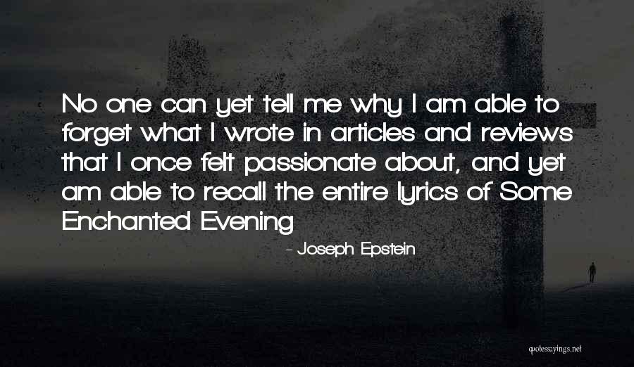 Joseph Epstein Quotes 173952