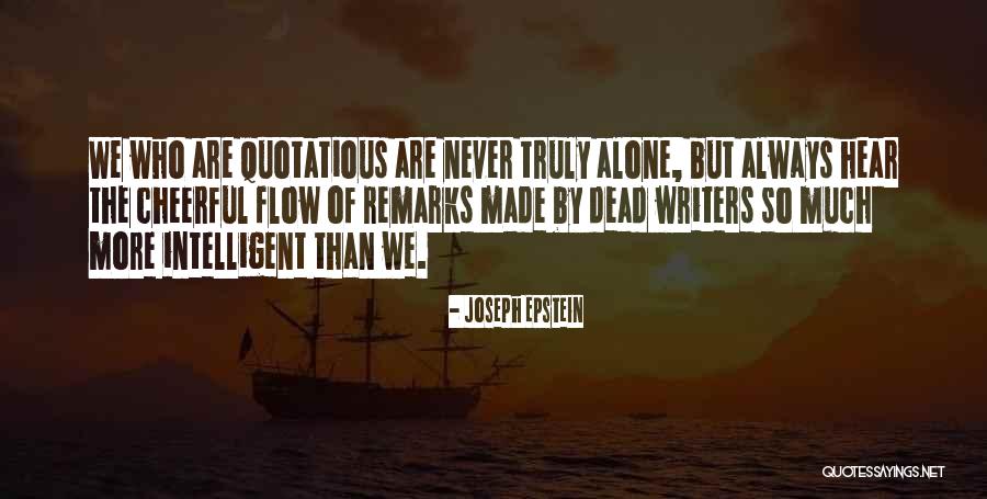 Joseph Epstein Quotes 1747648 Joseph Epstein Quotes 1747648