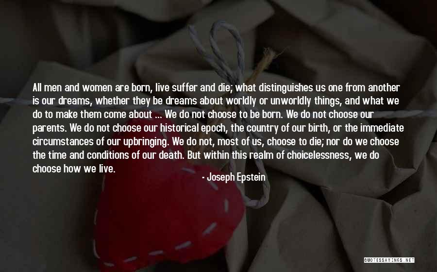 Joseph Epstein Quotes 1826944