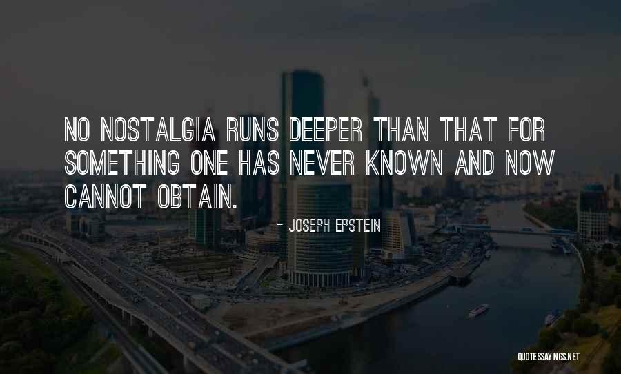 Joseph Epstein Quotes 1885542