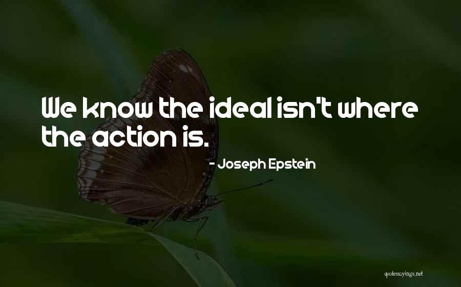 Joseph Epstein Quotes 1966802 Joseph Epstein Quotes 1966802