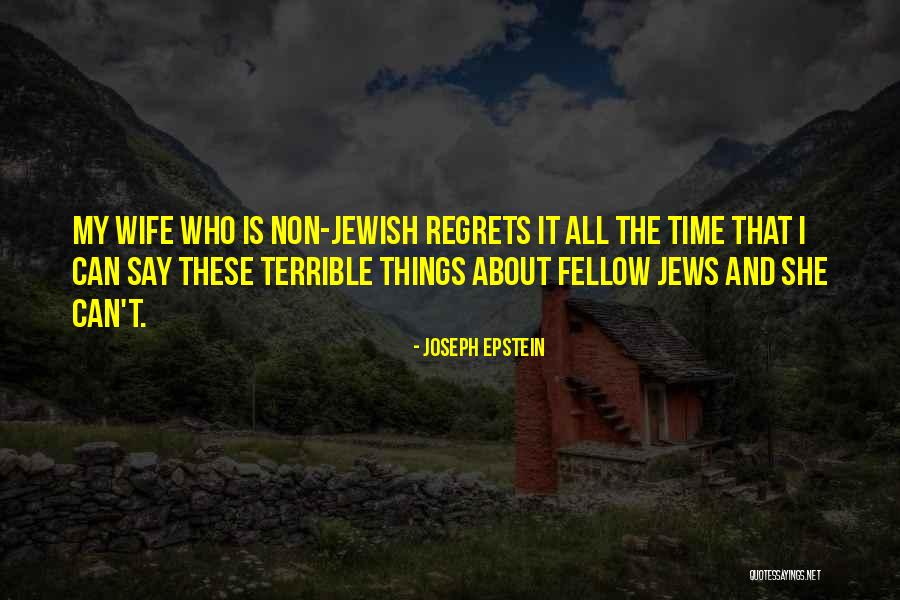 Joseph Epstein Quotes 227879 Joseph Epstein Quotes 227879