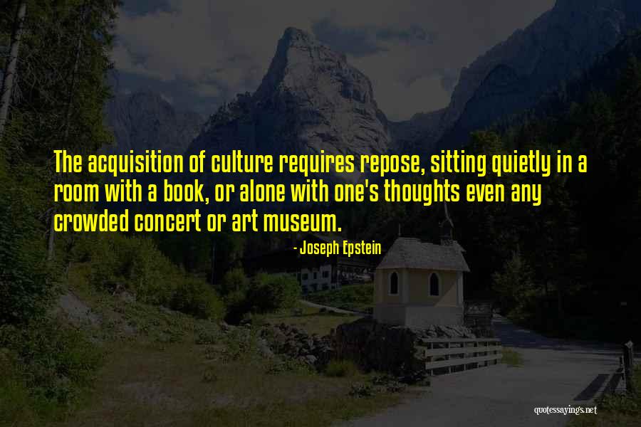 Joseph Epstein Quotes 385791 Joseph Epstein Quotes 385791