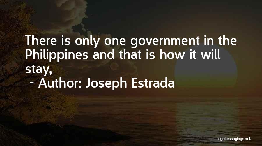 Joseph Estrada Quotes 1687667